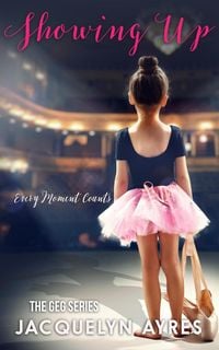 Produktbild: Showing Up (The GEG Series, #4)