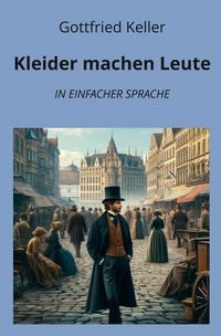 Produktbild: Kleider machen Leute: In Einfacher Sprache