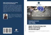 Produktbild: Agile Entwicklung von Deep Learning-Anwendungen