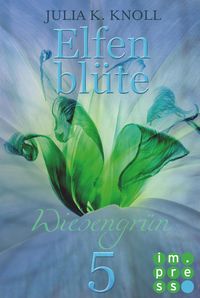 Produktbild: Wiesengr&uuml;n (Elfenbl&uuml;te, Teil 5)