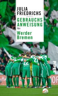 Produktbild: Gebrauchsanweisung f&uuml;r Werder Bremen