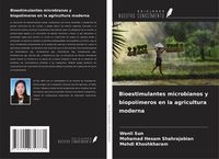 Produktbild: Bioestimulantes microbianos y biopol&iacute;meros en la agricultura moderna