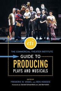 Produktbild: Commercial Theater Institute Guide to Producing Plays and Musicals