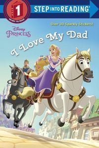 Produktbild: I Love My Dad (Disney Princess)