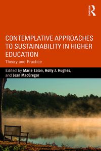 Produktbild: Contemplative Approaches to Sustainability in Higher Education
