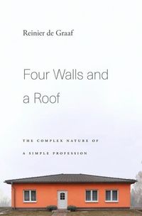 Bild vom Artikel Four Walls and a Roof vom Autor Reinier de Graaf