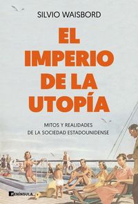 Produktbild: El imperio de la utop&iacute;a : mitos y realidades de la sociedad estadounidense