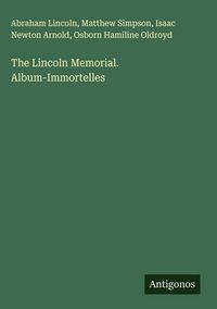 Produktbild: The Lincoln Memorial. Album-Immortelles