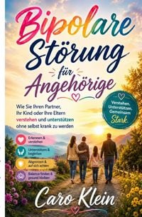 Produktbild: Bipolare St&ouml;rung f&uuml;r Angeh&ouml;rige