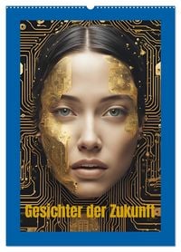 Produktbild: Gesichter der Zukunft (Wandkalender 2027 DIN A2 hoch), CALVENDO Monatskalender