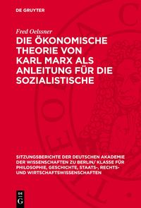 Produktbild: Die &ouml;konomische Theorie von Karl Marx als Anleitung f&uuml;r die sozialistische Wirtschaftsf&uuml;hrung