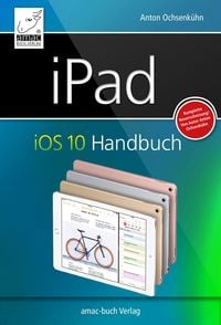 Produktbild: IPad iOS 10 Handbuch