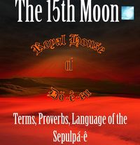 Produktbild: Terms, Proverbs, Language of the Sepulp&aacute;-&ecirc; (The 15th Moon)