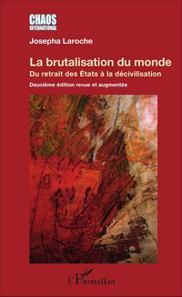 Produktbild: La brutalisation du monde