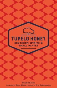 Produktbild: Tupelo Honey Southern Spirits & Small Plates