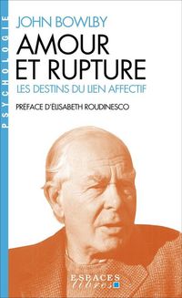 Produktbild: Amour et rupture : les destins du lien affectif