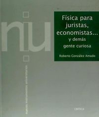 Produktbild: F&iacute;sica para juristas, economistas-- y dem&aacute;s gente curiosa