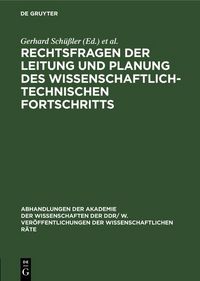 Produktbild: Rechtsfragen der Leitung und Planung des wissenschaftlich-technischen Fortschritts