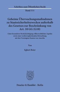 Produktbild: Geheime &Uuml;berwachungsma&szlig;nahmen zu Staatssicherheitszwecken au&szlig;erhalb des Gesetzes zur Beschr&auml;nkung von Art. 10 GG (G10).