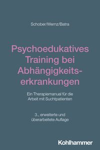 Produktbild: Psychoedukatives Training bei Abh&auml;ngigkeitserkrankungen