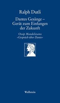 Produktbild: Dantes Gesänge - Gerät zum Einfangen der Zukunft