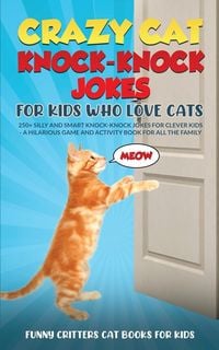 Produktbild: Crazy Cat Knock-Knock Jokes for Kids Who Love Cats