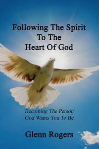 Produktbild: Following The Spirit To The Heart Of God