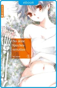 Produktbild: Bis deine Knochen verrotten 05