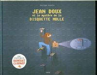 Produktbild: Jean Doux et le myst&egrave;re de la disquette molle