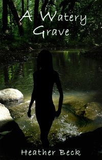 Produktbild: A Watery Grave (The Horror Diaries, #5)