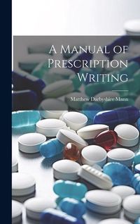 Produktbild: A Manual of Prescription Writing