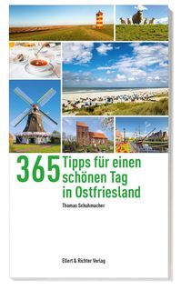 Bild vom Artikel 365 Tipps für einen schönen Tag in Ostfriesland vom Autor Thomas Schumacher