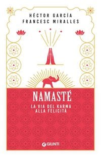 Produktbild: Namast&egrave;. La via del karma alla felicit&agrave;