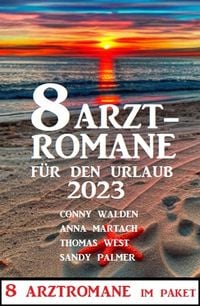 Produktbild: 8 Arztromane f&uuml;r den Urlaub 2023
