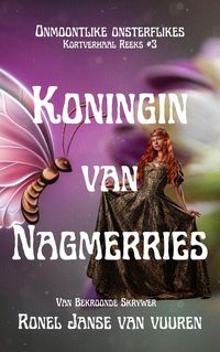 Bild vom Artikel Koningin van Nagmerries (Onmoontlike Onsterflikes, #3) vom Autor Ronel Janse van Vuuren