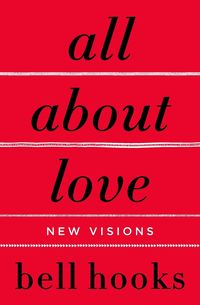 Bild vom Artikel All about Love: New Visions vom Autor Bell hooks