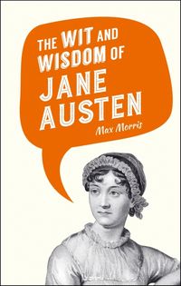 Produktbild: The Wit and Wisdom of Jane Austen