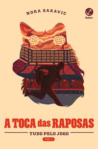 Produktbild: A toca das raposas (Vol. 1 Tudo Pelo Jogo)