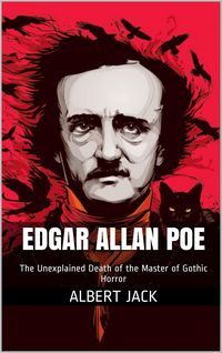 Produktbild: The Unexplained Death of Edgar Allan Poe