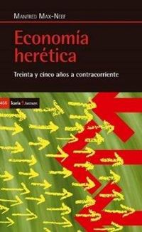 Produktbild: Econom&iacute;a her&eacute;tica : treinta y cinco a&ntilde;os a contracorriente