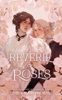 Produktbild: A Reverie of Roses