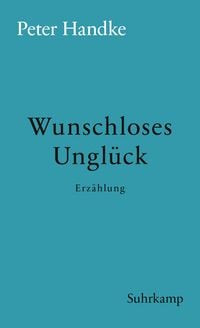 Produktbild: Wunschloses Ungl&uuml;ck