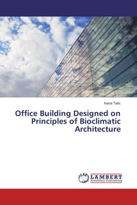 Produktbild: Office Building Designed on Principles of Bioclimatic Architecture