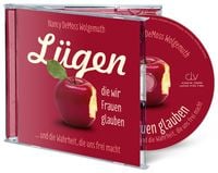 Produktbild: L&uuml;gen, die wir Frauen glauben (H&ouml;rbuch [MP3])