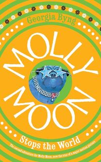 Produktbild: Molly Moon Stops the World