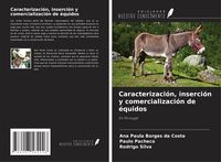 Produktbild: Caracterizaci&oacute;n, inserci&oacute;n y comercializaci&oacute;n de &eacute;quidos