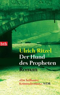 Bild vom Artikel Der Hund des Propheten / Kommissar Berndorf Bd.4 vom Autor Ulrich Ritzel