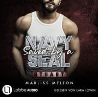 Produktbild: Saved by a Navy SEAL - Stuart - Navy-Seal-Reihe, Teil 6