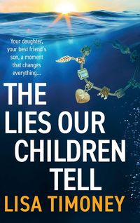 Produktbild: The Lies Our Children Tell
