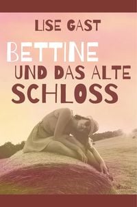 Produktbild: Bettine und das alte Schloss